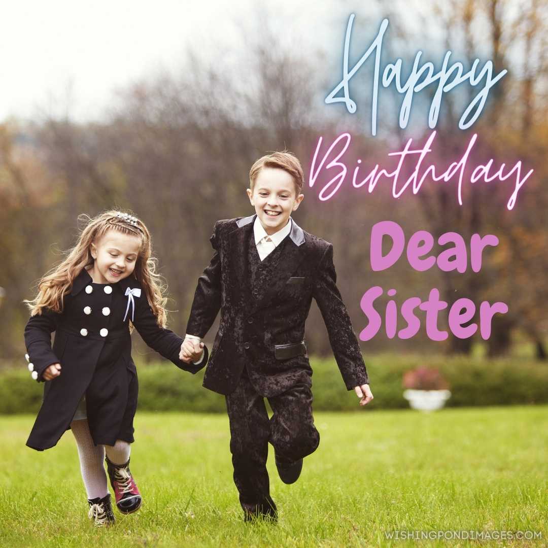 Brother and sister running in a park on an autumn day. Happy Birthday Sister Images